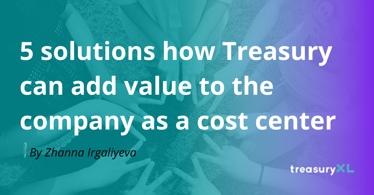 treasury as a cost center