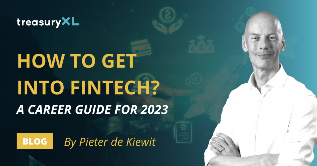 How Do I Get A FinTech Job In 2023? TreasuryXL