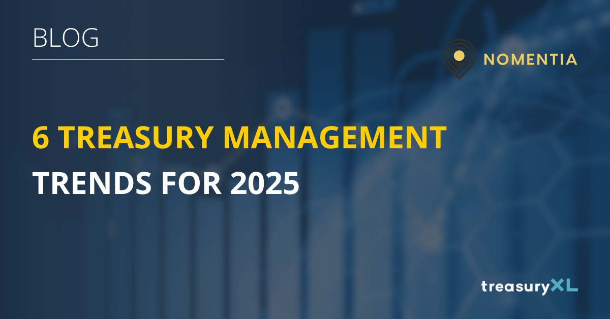 6 Treasury Management Trends for 2025